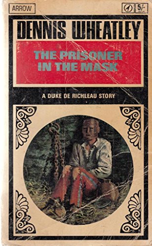 Stock image for The Prisoner in the Mask: A Duke de Richleau Story for sale by N & A Smiles