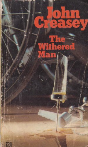 The Withered Man (9780090051908) by John Creasey