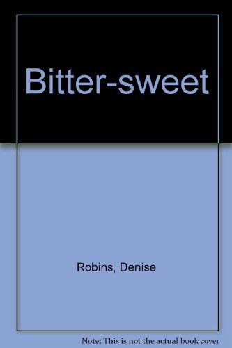 Bitter-Sweet (9780090054800) by Denise Robins