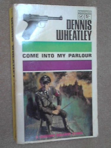 9780090157822: Come into My Parlour by Wheatley, Dennis