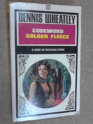 9780090162215: Codeword Golden Fleece by Dennis Wheatley