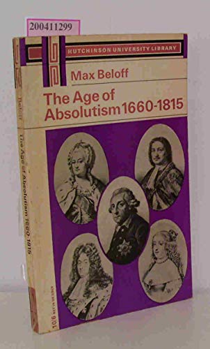 Beispielbild fr Age of Absolutism, 1660-1815 (Univ. Lib.) zum Verkauf von HALCYON BOOKS