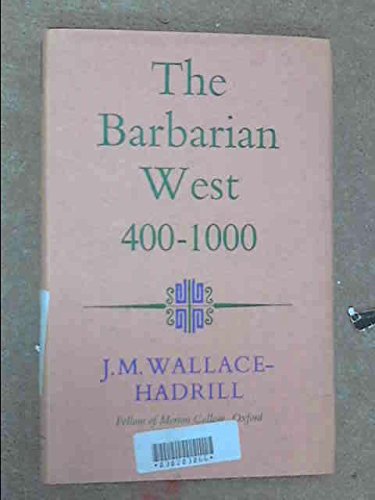 Beispielbild fr The Barbarian West, 400-1000 (University Library History Series) zum Verkauf von Anybook.com