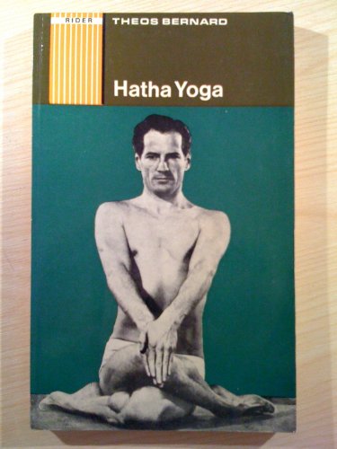 9780090301218: Hatha Yoga: The Report of a Personal Experience