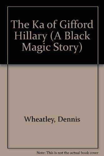 9780090327324: The Ka of Gifford Hillary (A Black Magic Story)