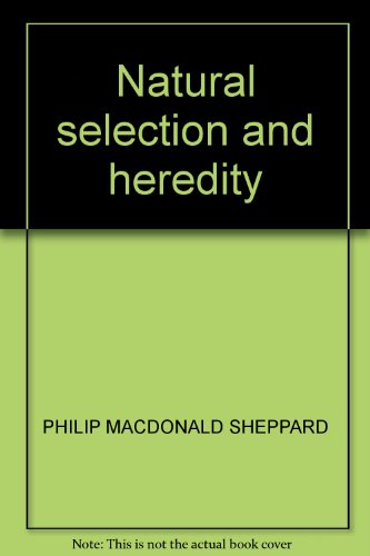 9780090368044: Natural selection and heredity