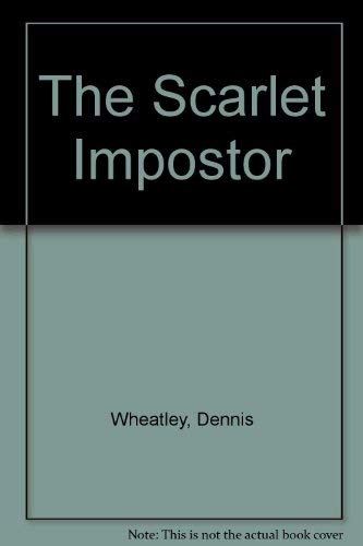 The Scarlet Impostor (9780090410521) by Dennis Wheatley