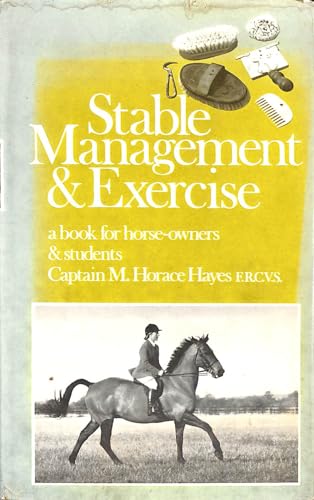 Beispielbild fr Stable management and exercise. A Book for Horse Owners and Students zum Verkauf von PEND BOOKS