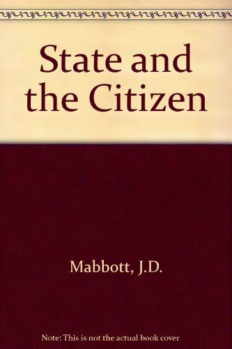 The State and the Citizen: An Introduction to Political Philosophy