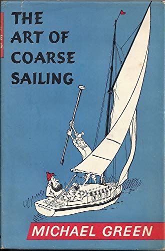 9780090653119: The Art of Coarse Sailing