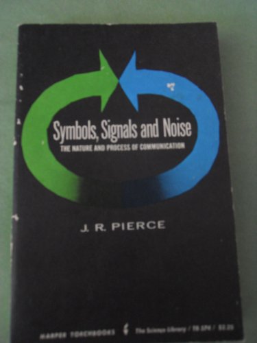 9780090653416: Symbols, Signals and Noise