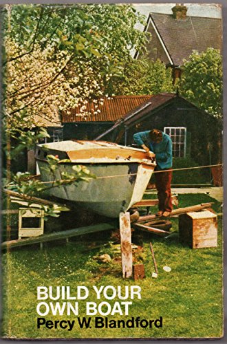 Build Your Own Boat (9780090800209) by Percy W. Blandford