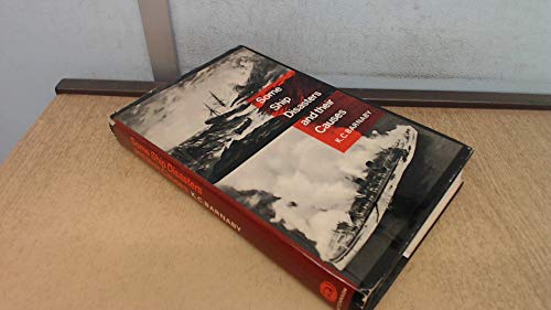 Some ship disasters and their causes (The Hutchinson library of ships and shipping) (9780090855902) by Barnaby, Kenneth C