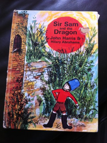 Sir Sam and the Dragon (Ariel books) (9780090866908) by John Harris