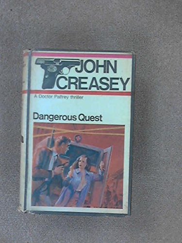 Dangerous Quest (9780090867608) by John Creasey