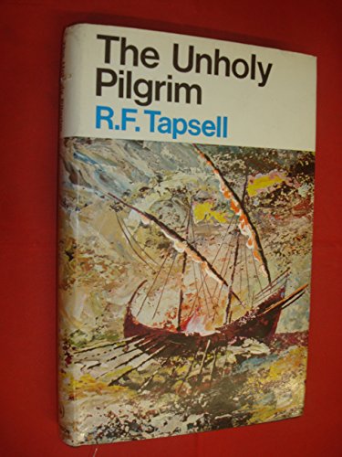 Stock image for The Unholy Pilgrim for sale by Better World Books