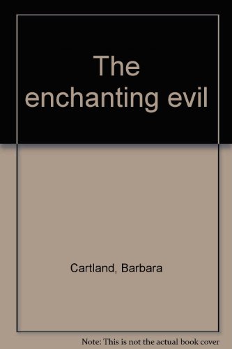 Stock image for The enchanting evil for sale by Stephen White Books