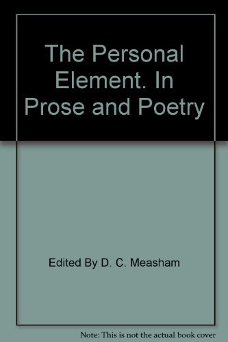 The Personal Element. In Prose and Poetry