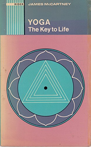 Stock image for Yoga: The Key to Life for sale by Sarah Zaluckyj
