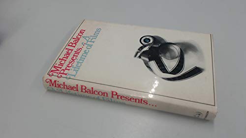 9780090955008: Michael Balcon presents ... a lifetime of films