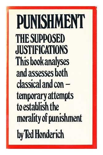 9780090969005: Punishment: The Supposed Justifications