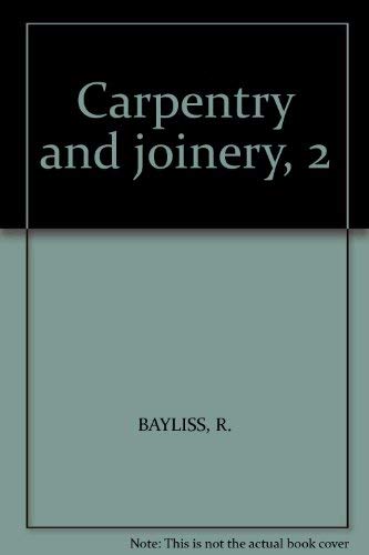 Beispielbild fr Carpentry and Joinery - Book 2 zum Verkauf von WorldofBooks