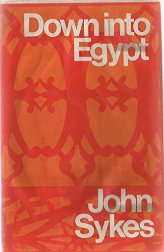 9780090983001: Down into Egypt