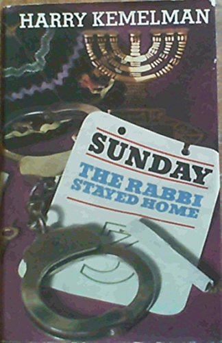 Beispielbild fr Sunday the Rabbi Stayed Home zum Verkauf von Better World Books