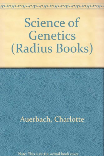 9780090991501: Science of Genetics (Radius Books)