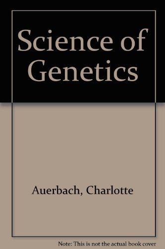 9780090991518: Science of Genetics