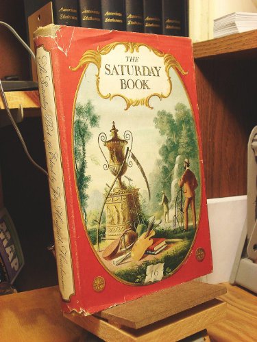 Imagen de archivo de The Saturday Book a la venta por Peakirk Books, Heather Lawrence PBFA