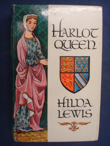 Harlot Queen (9780091002503) by Lewis, Hilda Winifred