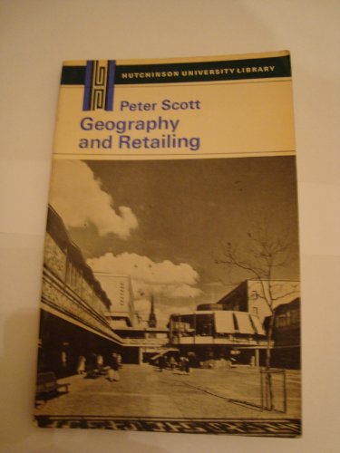 Imagen de archivo de Geography And Retailing a la venta por RIVERLEE BOOKS