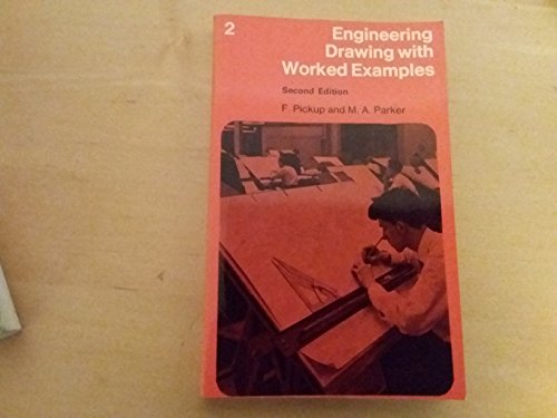 Stock image for Engineering Drawing with Worked Examples for sale by Books@Ruawai