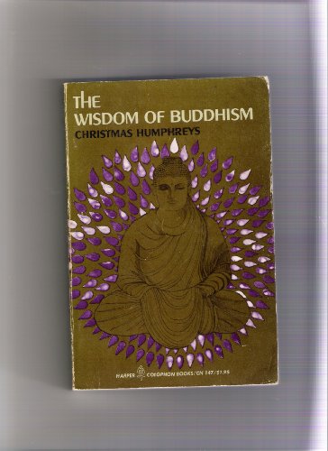 Beispielbild fr The Wisdom Of Buddhism zum Verkauf von Eastleach Books