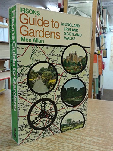 Imagen de archivo de Fisons' Guide to Gardens in England, Ireland, Scotland and Wales a la venta por Better World Books Ltd