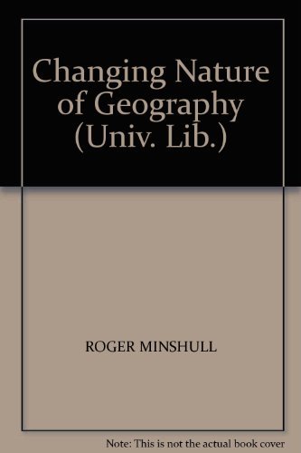 Stock image for Changing Nature of Geography (University Library) for sale by Reuseabook