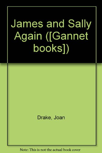 9780091027902: James and Sally Again ([Gannet books])