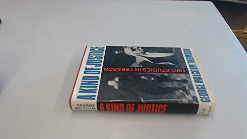 Imagen de archivo de Kind of Justice: Two Studies in Treason a la venta por Goldstone Books