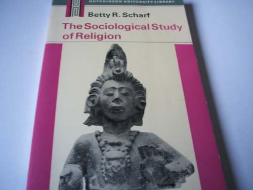 Beispielbild fr The Sociological Study of Religion zum Verkauf von Better World Books
