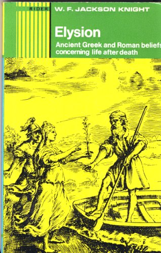 Imagen de archivo de Elysion: On Ancient Greek and Roman Beliefs Concerning Life After Death a la venta por Benjamin Books