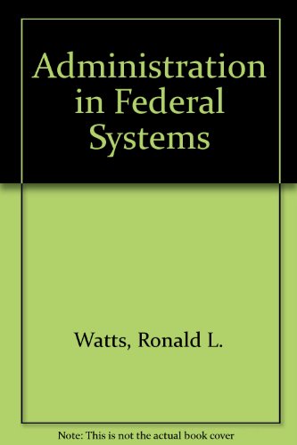 Stock image for Administration in Federal Systems for sale by dsmbooks