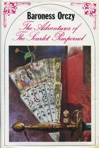 Adventures of the Scarlet Pimpernel (9780091044305) by Emmuska Orczy
