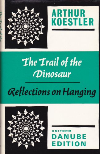 9780091045104: The Trail of the Dinosaur