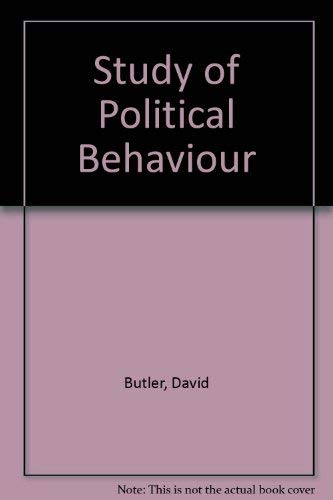 Study of Political Behaviour (9780091052218) by David Butler