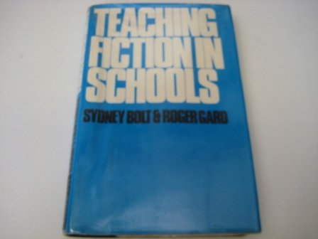Stock image for Teaching Fiction in Schools for sale by WeBuyBooks