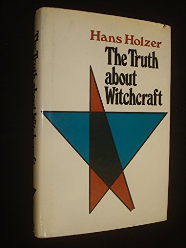 9780091056001: Truth About Witchcraft