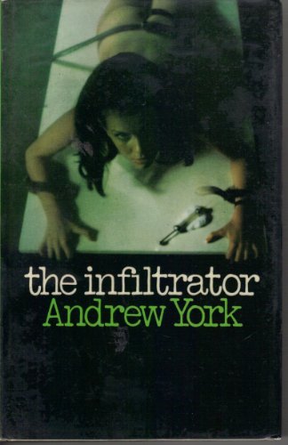 9780091057206: The infiltrator