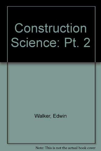 Beispielbild fr Construction Science: Pt. 2 zum Verkauf von AwesomeBooks