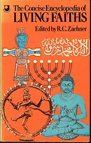 Imagen de archivo de The Concise Encyclopaedia of Living Faiths (Set books) Zaehner and Zaehner, R. C. a la venta por Re-Read Ltd